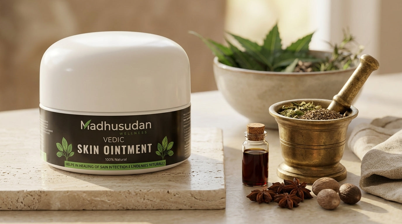 Restore Your Skin Naturally: Madhusudan Wellness Vedic Skin Ointment